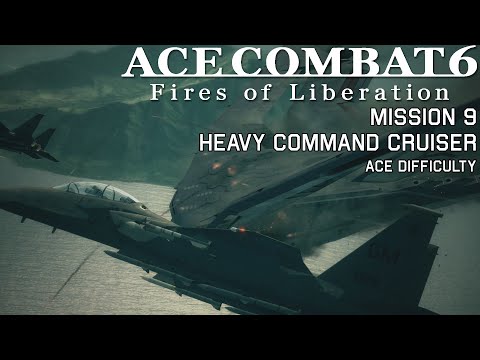 Ace Combat 6 | Mission 9: Heavy Command Cruiser | Ace Difficulty | X360
