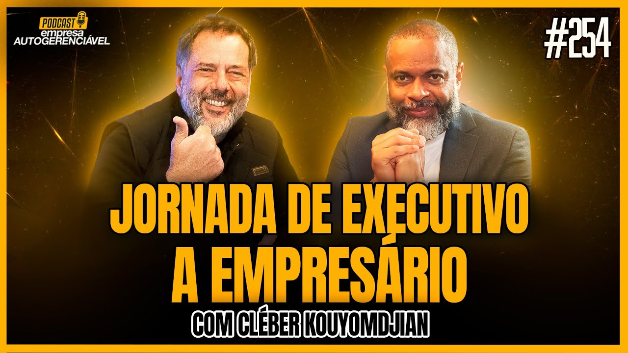 DE EXECUTIVO DE SUCESSO A EMPRESÁRIO DE SUCESSO! | Podcast EAG #254