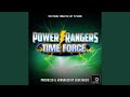 Power Rangers Time Force Main Theme From Power Rangers Time Force