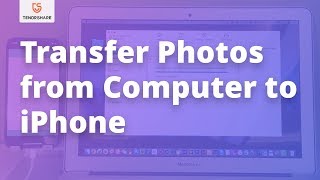 3 Methods to Transfer Photos from Macbook to iPhone/iPad?
