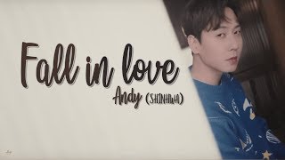 Andy (SHINHWA) - Fall in Love [HAN, ROM &amp; ENG Lyrics]