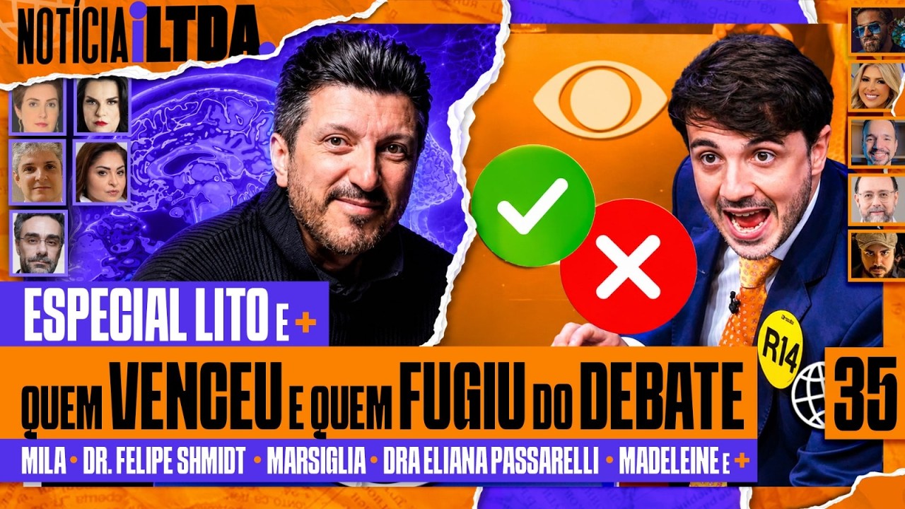 ESPECIAL LITO + QUEM VENCEU E QUEM FUGIU DO DEBATE + CASO DA MENINA AMORDAÇADA - Notícia iLtda. #035