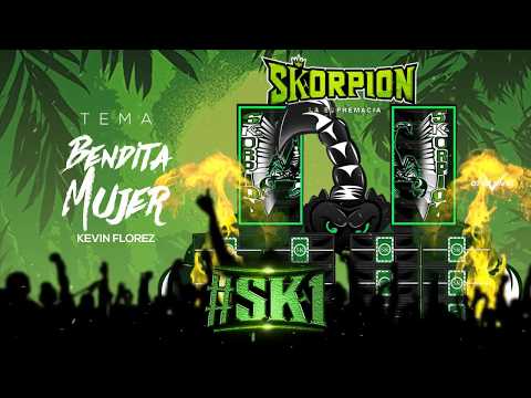 Bendita Mujer #SK1 #SkorpionLaSupremacia Ft Kevin Florez