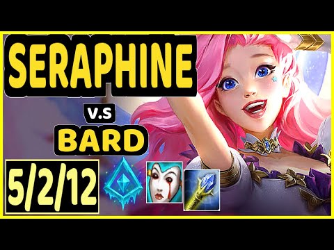 LOOP (SERAPHINE) vs BARD - 5/2/12 KDA BOTTOM SUPPORT GAMEPLAY - BR Ranked GRANDMASTER