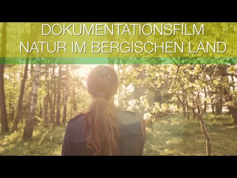 Dokumentationsfilm - Natur im Bergischen Land