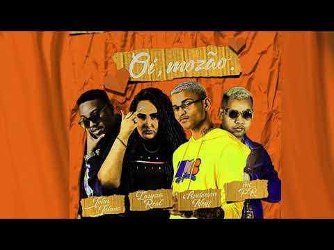 OI MOZÃO // Anderson Neiff, Laryssa Real, Mc Pr, John Johnis