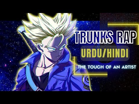Trunks Hindi Urdu Rap | Dragon ball z rap | Anime Rap Hindi | @trunksdbs146 trunks rap hindi Anime rap
