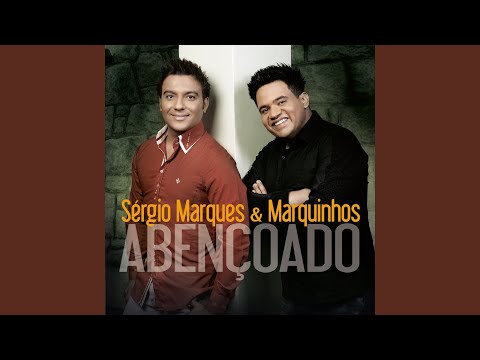 Deus Incrível - Sérgio Marques e Marquinhos
