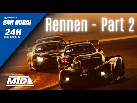 Michelin 24H Dubai 2026 | Rennen - Part 2 (Deutsch)