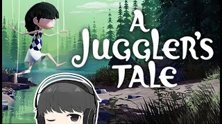 A Juggler's Tale【人形劇のゲーム】