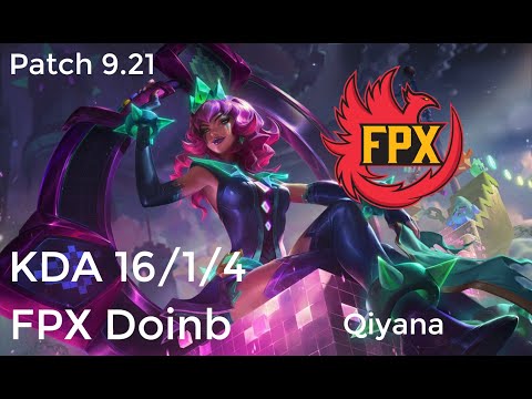 LoL FPX Doinb Qiyana vs Ahri 16/1/4 MID Patch 9.21