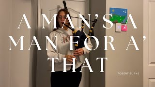 A Man’s A Man For A’ That - Robbie Burns