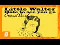Little Walter - I Got to Find My Baby