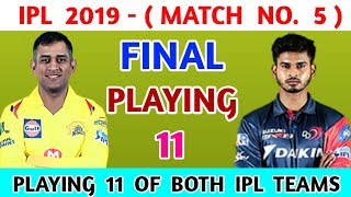 CSK VS DC Playing 11 | Chennai Super Kings And Delhi Capitals Playing 11