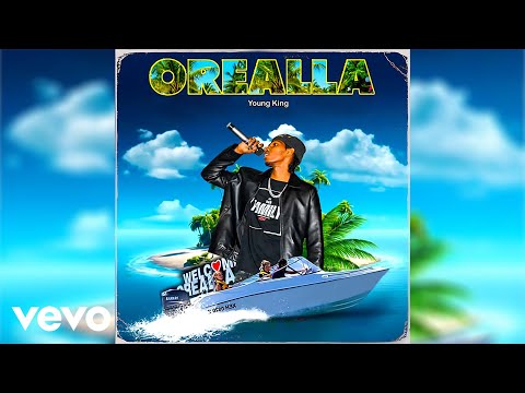 Young King - Orealla (Official Audio)
