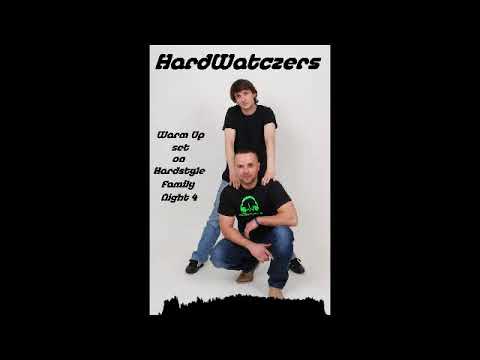 HardWatczers - Warm Up Set On Hardstyle Family Night 4 (Euphoric Hardstyle,,30 4 2018,setmix)