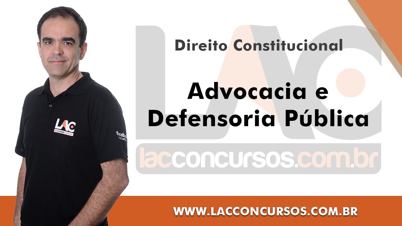 Advocacia e Defensoria Pública - Direito Constitucional