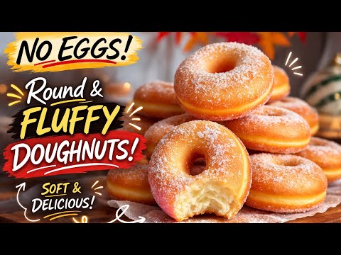 You Won’t Believe These Doughnuts Have NO EGGS! 😱 So Fluffy!
