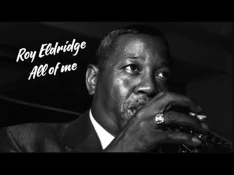 JAZZ Roy Eldridge  - All of me