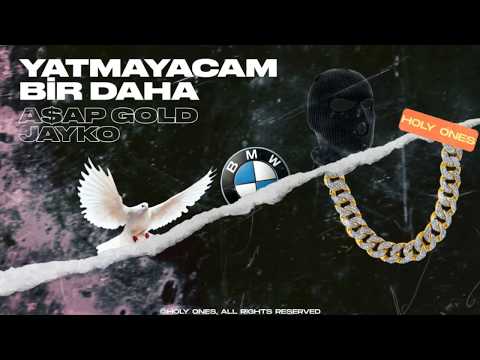 Jayko x A$AP Gold - Yatmayacam bir daha (Audio)