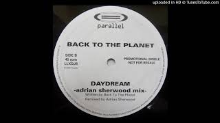 B - Back To The Planet - Daydream (Adrian Sherwood Mix)