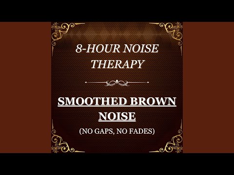 Smoothed Brown Noise, Pt. II