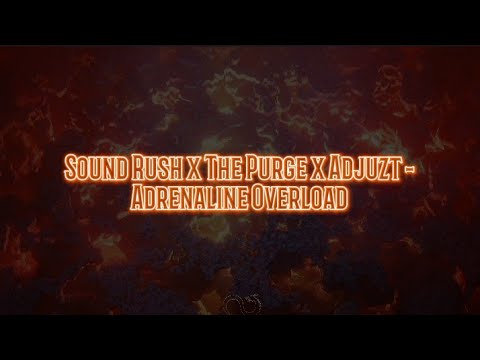 Sound Rush x The Purge x Adjuzt - Adrenaline Overload (Sub en Español)