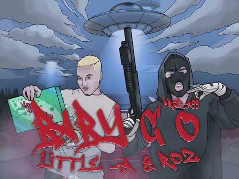 Little -A _ ″Baby G O″ ( Official Lyrics Video ) _ Feat _ ROZZING ( prod_A99 )