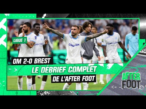 OM 2-0 Brest : Le débrief complet de L'After Foot