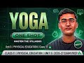 Yoga Class 11 One Shot Class 11 Physical Education Chapter 3 2026 27