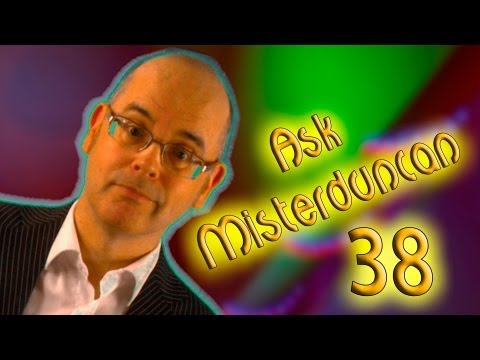 Learning English - Ask Misterduncan - 38