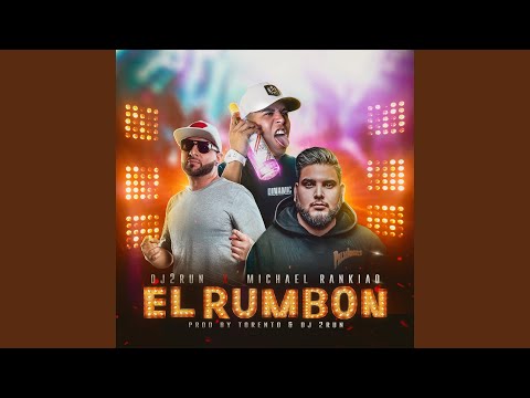 El Rumbon (feat. Michael Rankiao)
