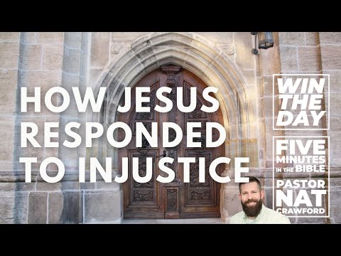 How Jesus Responded to Injustice - Nat Crawford