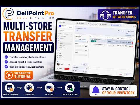Multi Store Transfer Management In Cellpoint Pro Inventory Transfer Tutorial