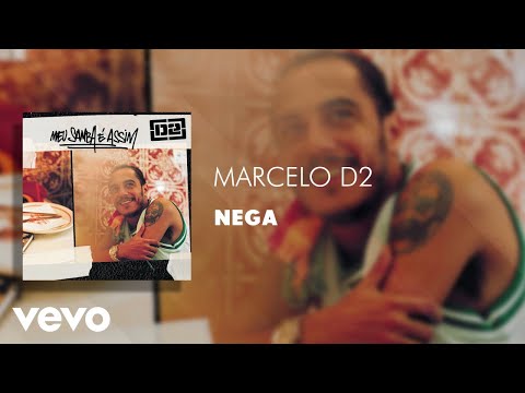 Nega - Marcelo D2