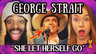George Strait's SHOCKING Song Twist "She Let Herself Go"