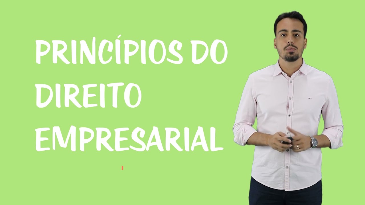 Princípios do Direito Empresarial