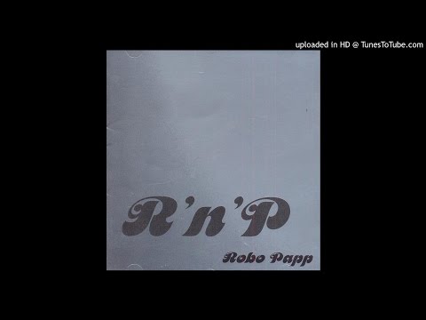 Robo Papp - Nemôžeš, nechcem