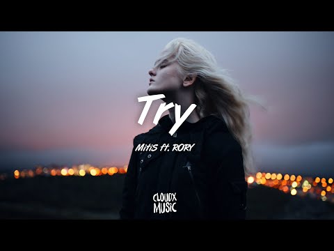 MitiS – Try (Lyrics) feat. RØRY