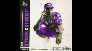 Le$ - Steak X Shrimp Vol 1 (Chopped Not Slopped) [Full Mixtape]