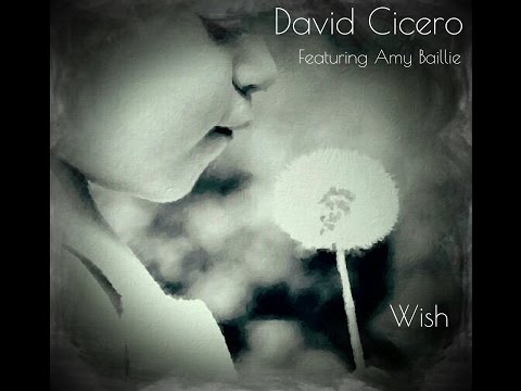 Wish - by David Cicero  (Official Video)