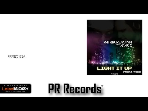 Patrik Remann Feat. Max C - Light It Up (Discotek Remix Edit)