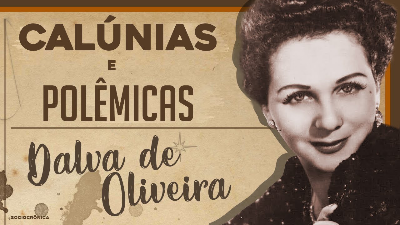 DALVA DE OLIVEIRA - FATOS E FOFOCAS QUE FIZERAM DELA UM ÍCONE DOS ANOS 50! | SOCIOCRÔNICA