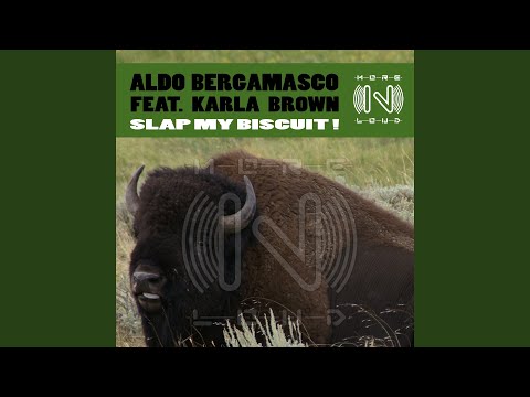 Slap my biscuit! (Club Mix)