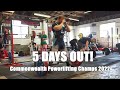 1 WEEK OUT! Commonwealth Powerlifting Champs 2022 - vlog 147