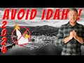 AVOID MOVING TO IDAHO - Unless You Can Deal With These 10 Facts (Updated For 2024)