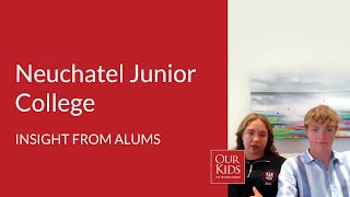 Neuchâtel Junior College, Alumnus Video Review from Sydney and Travis Cumming