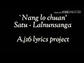 Lalnunsanga - 'Nang lo chuan' (Lyrics)
