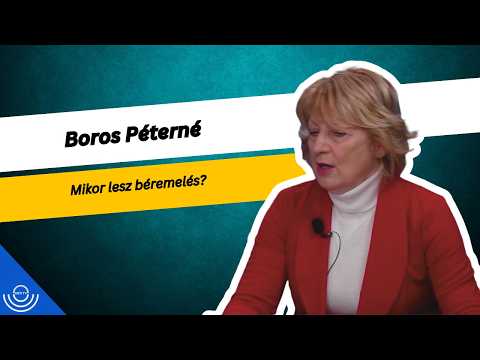 Pirkadat: Boros Péterné – Mikor lesz béremelés?