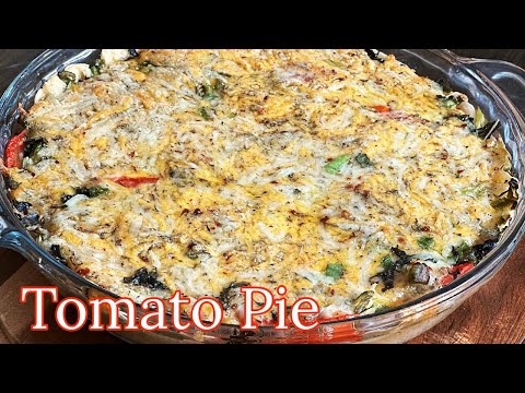 You have NEVER had a pie like this one!!! | Tomato Pie